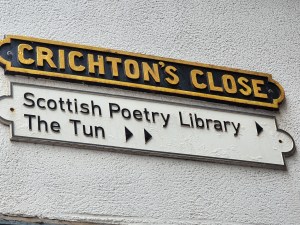 A sign for Crichton's Close and the Scottish Poetry Library